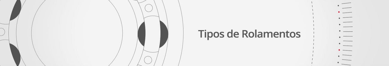 Tipos de Rolamentos