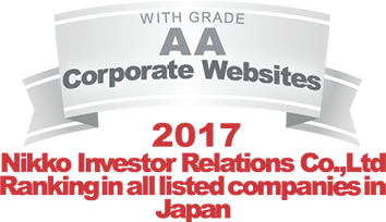 WITH GRADE AA Corporate Websites 2017 Nikko Investor Relations Co.,Ltd. Ranking in all listed companies in Japan