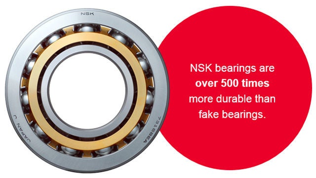 NSK bearings are over 500 times more durable than fake bearings