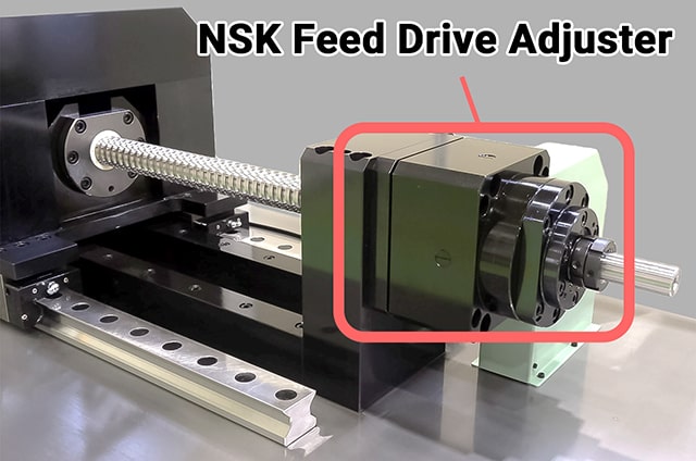 NSK Feed Drive Adjuster™ — A New Paradigm in Feed Drive Design that Evokes an Exciting Future in Machine Tool Technology